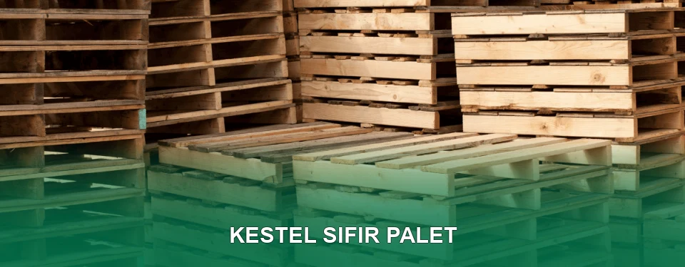 Kestel Sıfır Palet Satışı